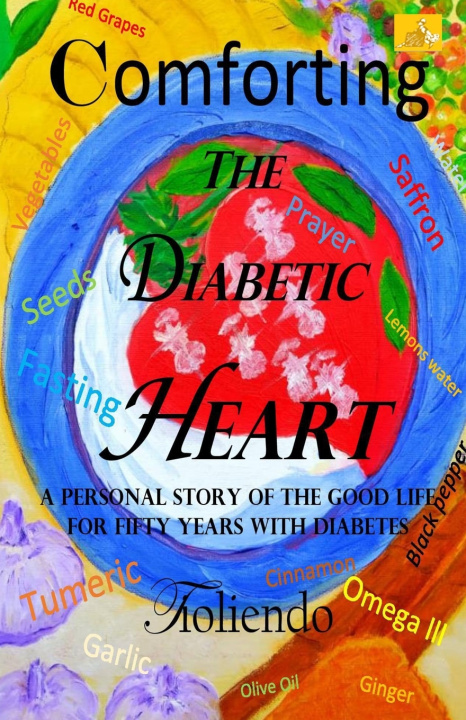 Knjiga Comforting The Diabetic Heart Teo Tioliendo