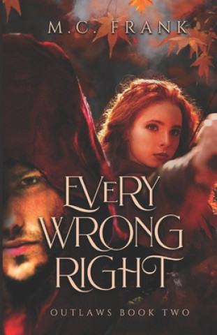 Knjiga Every Wrong Right M. C. Frank