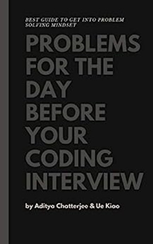 Carte Problems for the day before your coding interview Ue Kiao