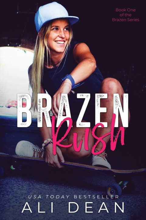 Book Brazen Rush Ali Dean