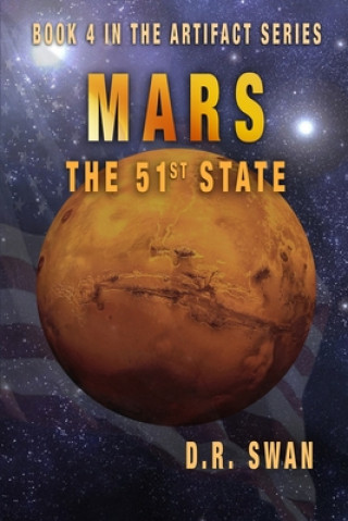 Boek Mars, The 51st State D. R. Swan