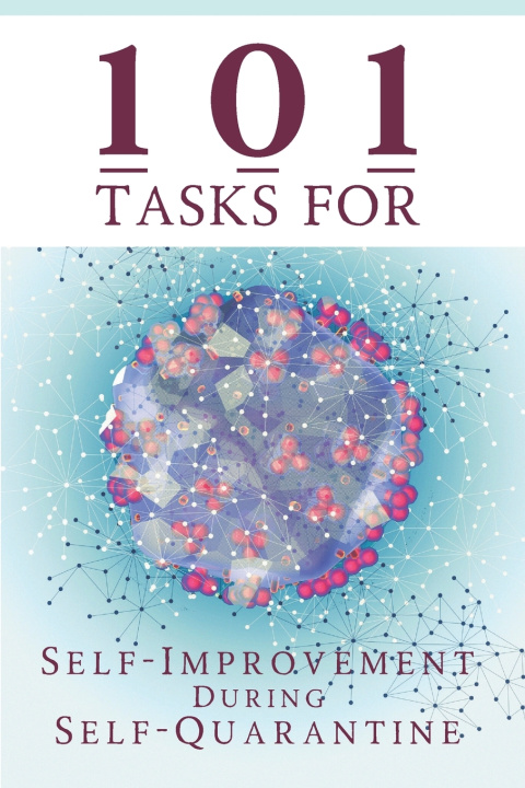 Book 101 Tasks For Self-Improvement During Self-Quarantine P. a. Publishing House