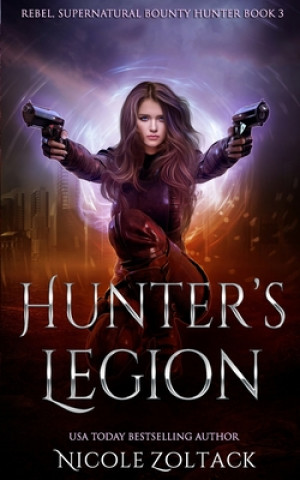 Kniha Hunter's Legion Nicole Zoltack