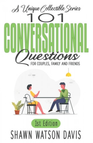 Carte 101 Conversational Questions: 1st Edition Shawn Watson Davis