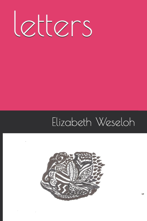 Libro letters Elizabeth Weseloh