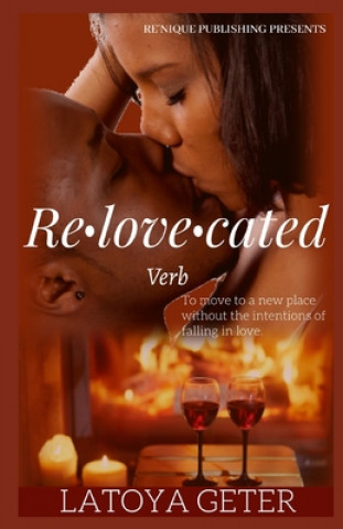 Knjiga Relovecated Latoya Geter-Shockley