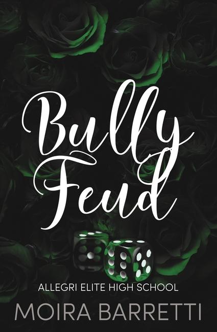 Knjiga Bully Feud Moira Barretti
