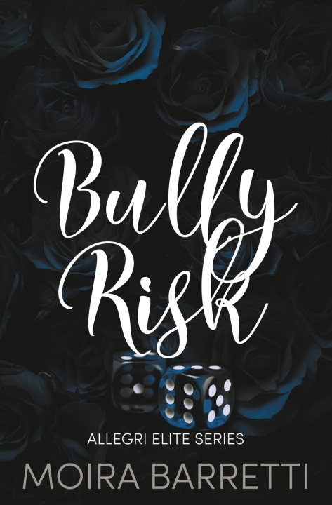 Buch Bully Risk Moira Barretti