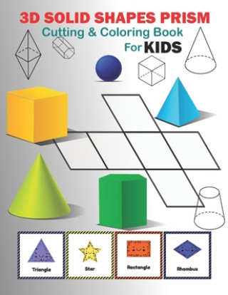 Kniha 3D solid shapes prism cutting and coloring workbook Cutting Activity