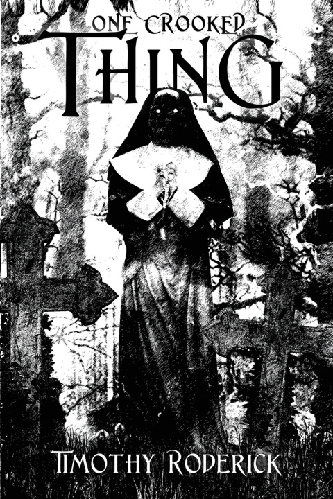 Kniha One Crooked Thing Timothy Roderick