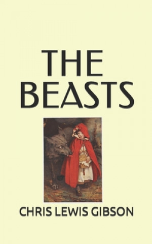 Knjiga Beasts Chris Lewis Gibson