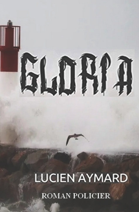 Knjiga GLORIA Lucien Aymard
