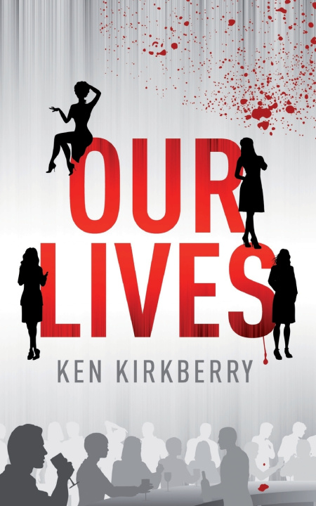 Book Our Lives Ken Kirkberry