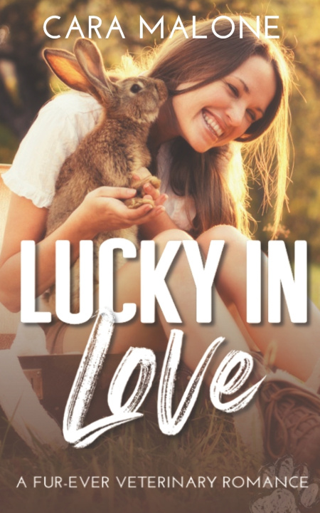 Buch Lucky in Love: A Fur-ever Veterinary Romance Cara Malone