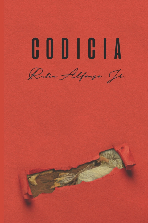 Knjiga Codicia Alfonso  Ruben  Jr.