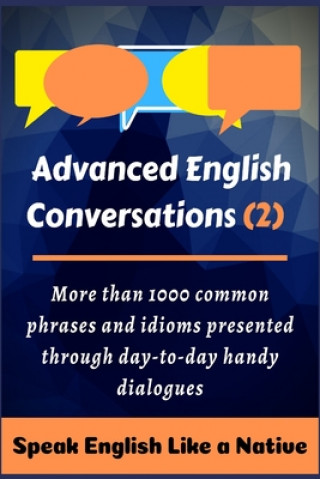 Kniha Advanced English Conversations (2) A. Mustafaoglu