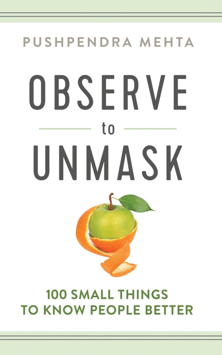 Knjiga OBSERVE to UNMASK Pushpendra Mehta