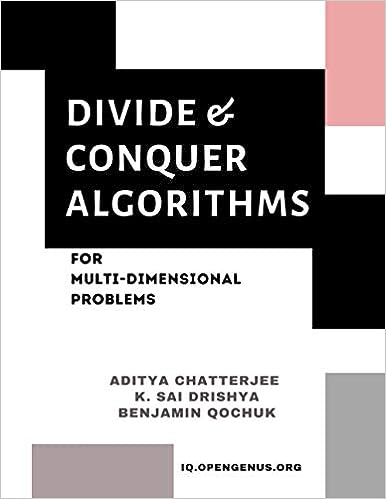 Carte Divide and Conquer Algorithms for Multi-dimensional Problems Benjamin Qochuk