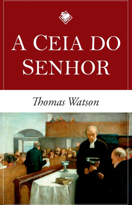 Boek A Ceia do Senhor Manoel Canuto