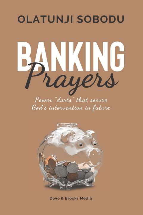 Knjiga Banking Prayers Olatunji Sobodu