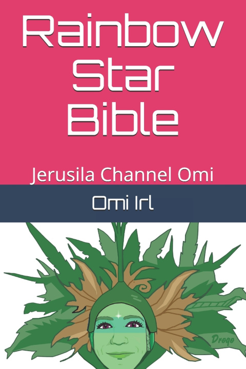 Libro Rainbow Star Bible: Jerusila Channel Omi Drogo Empedocles
