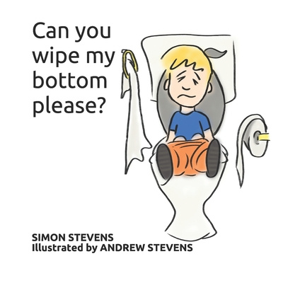 Kniha Can you wipe my bottom please? Andrew Stevens