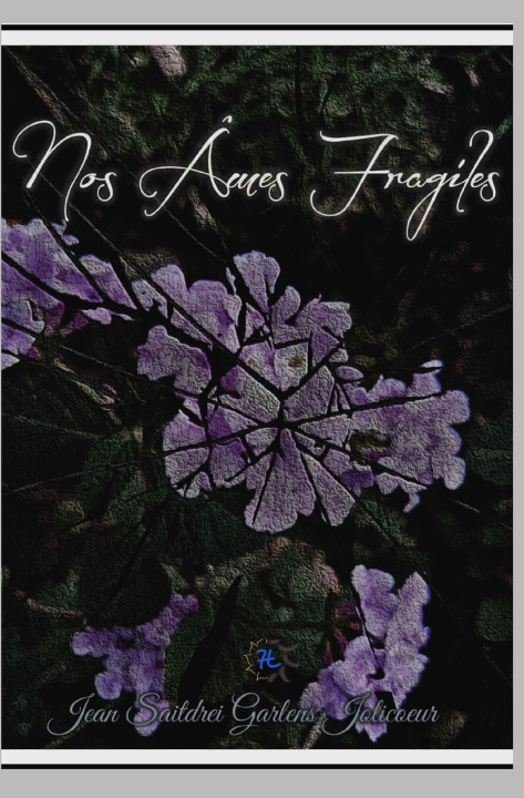Buch Nos Ames Fragiles Jean Saitdrei Garlens Jolicoeur
