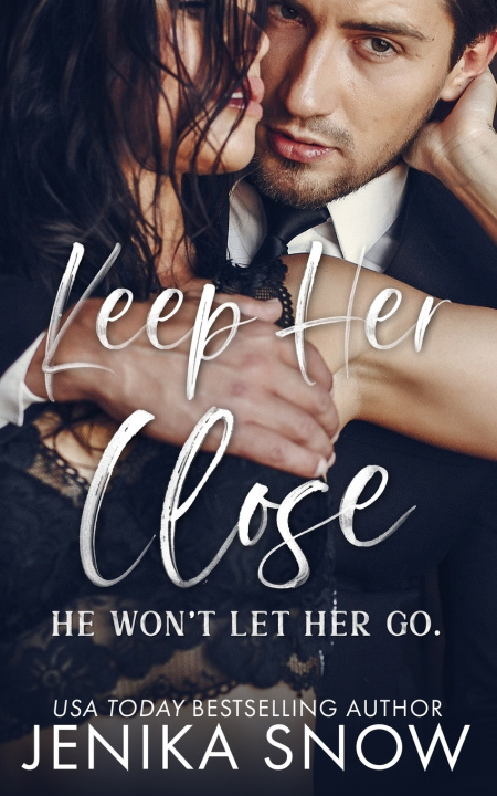 Knjiga Keep Her Close Jenika Snow