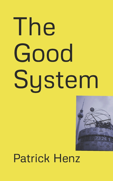Knjiga Good System Patrick Henz