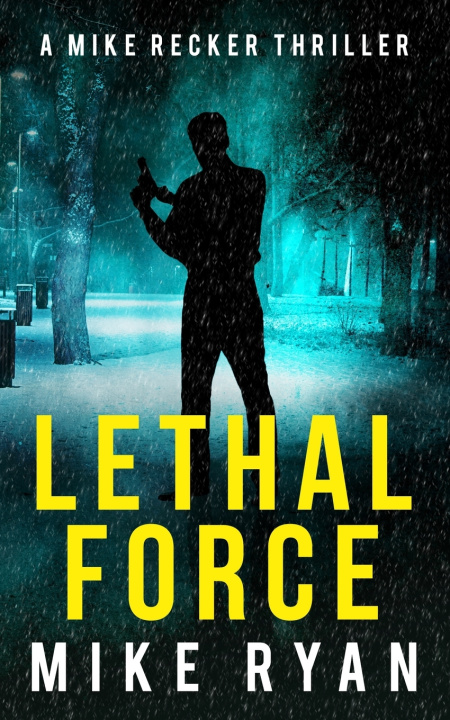 Knjiga Lethal Force Mike Ryan