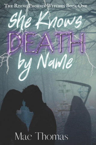 Kniha She Knows Death by Name Mae Thomas