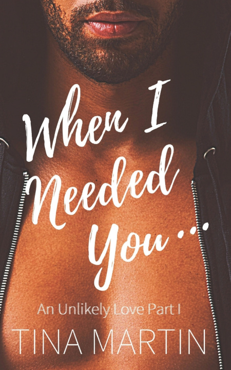 Kniha When I Needed You Tina Martin