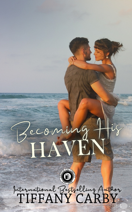 Knjiga Becoming His Haven Tiffany Carby