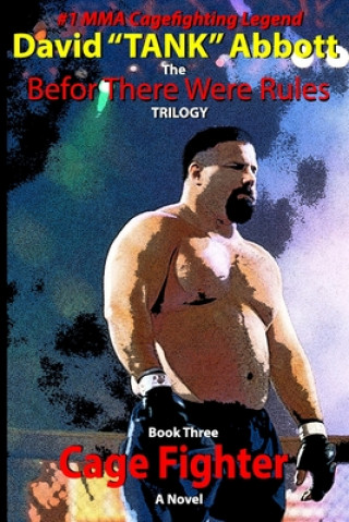 Book Cage Fighter David Tank Abbott