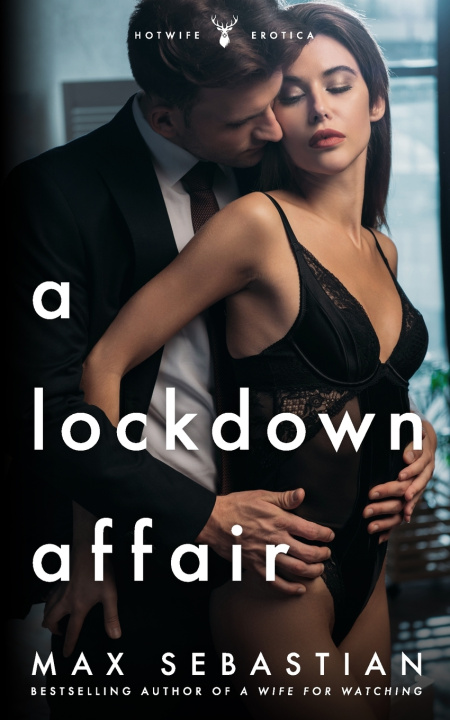 Book A Lockdown Affair Max Sebastian