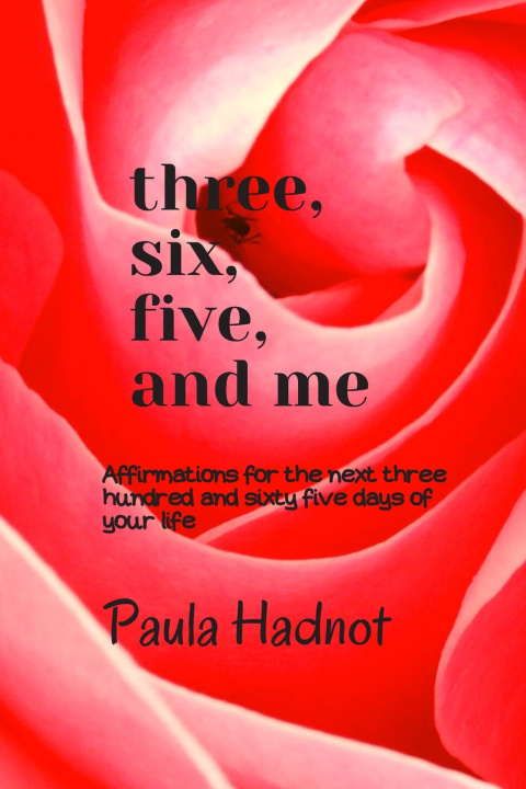 Knjiga Three, Six, Five, And Me Paula Hadnot