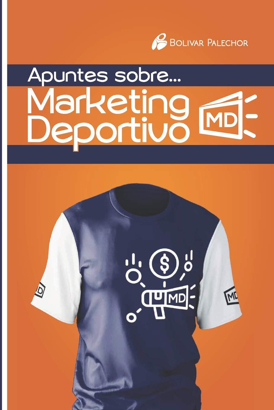 Книга Apuntes sobre Marketing Deportivo Bolivar Palechor