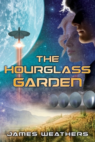 Kniha Hourglass Garden James Allen Weathers