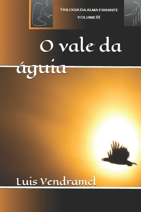 Carte O vale da águia Luis Vendramel