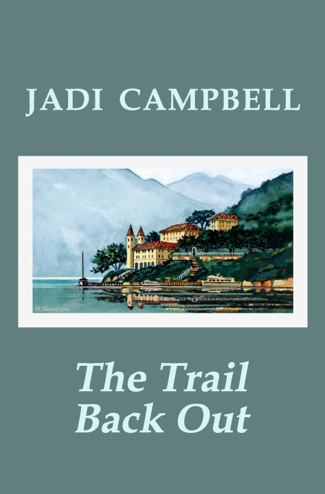 Book The Trail Back Out Jadi Campbell