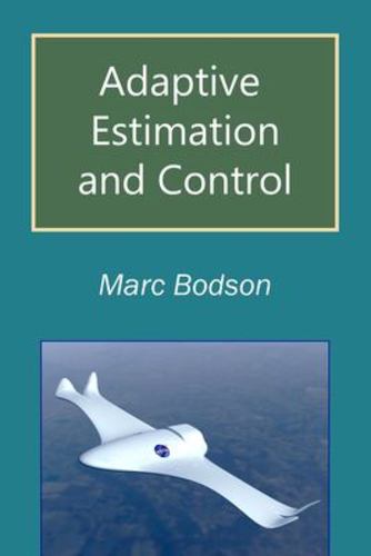 Book Adaptive Estimation and Control Marc Bodson