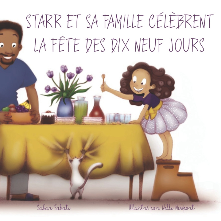 Buch Starr et sa famille celebrent la Fete des dix-neuf jours Nelli Newport