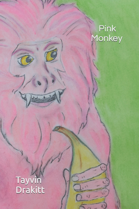Knjiga Pink Monkey Tayvin Drakitt