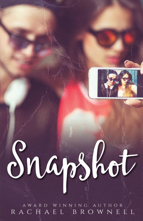 Knjiga Snapshot Rachael Brownell