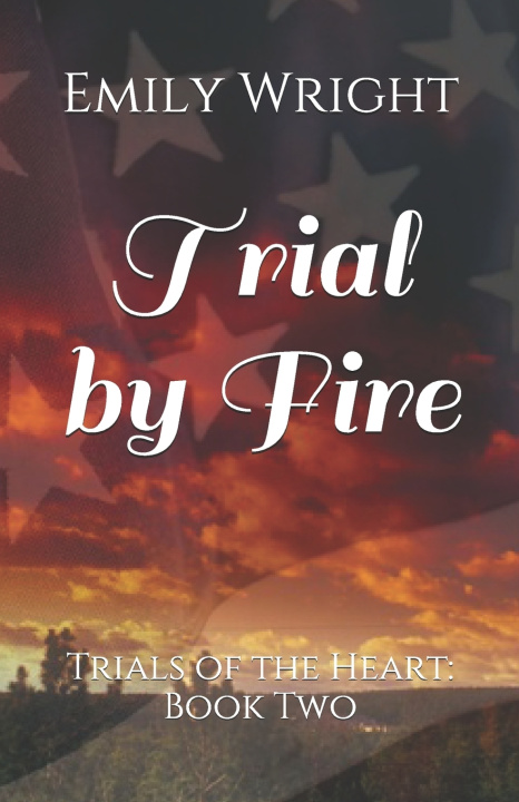 Book Trial by Fire Emily Wright