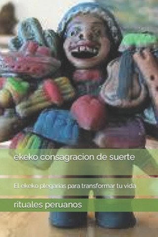 Carte ekeko Rituales Peruanos