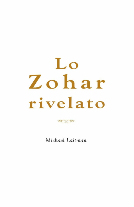 Boek Lo Zohar Rivelato Michael Laitman