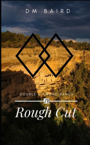 Knjiga Rough Cut D. M. Baird