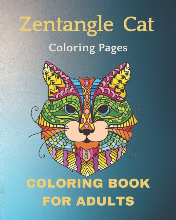 Knjiga Zentangle Cat Coloring Pages Sandra Bacon