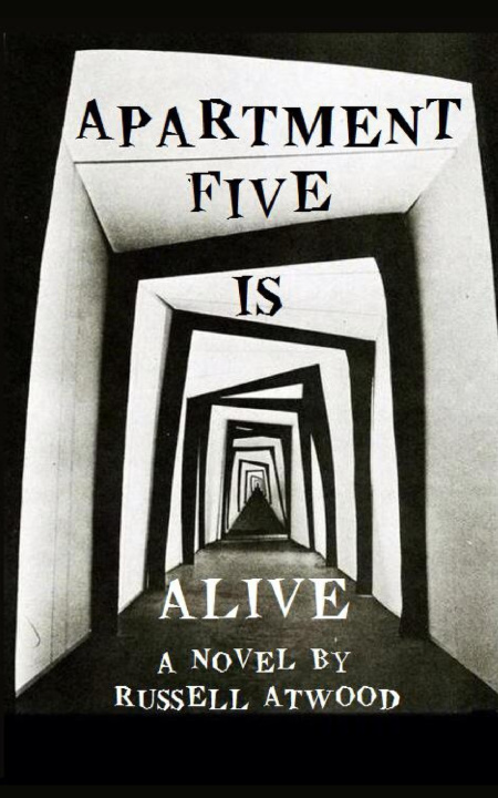 Knjiga Apartment Five Is Alive Russell Atwood